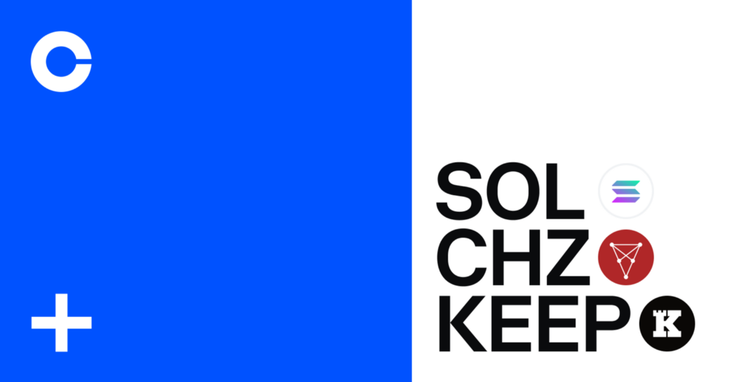 Solana (SOL), Chiliz (CHZ) and Keep Network (KEEP) are now available on Coinbase