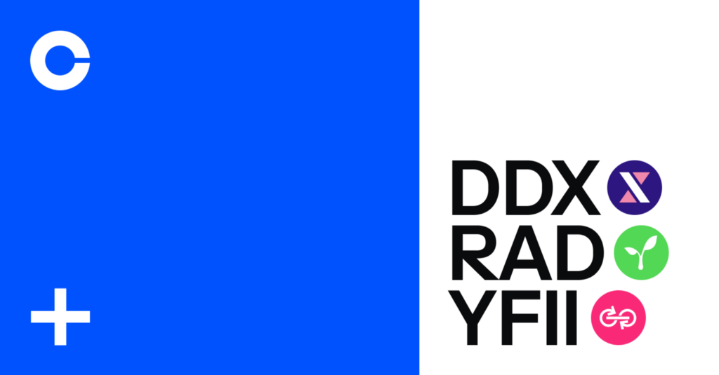 DerivaDAO (DDX), DFI.money (YFII) and Radicle (RAD) are now available on Coinbase