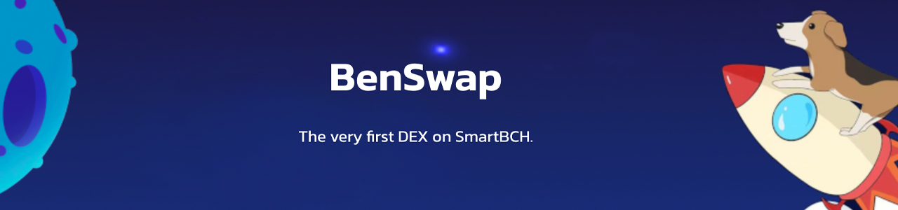 Meet the First BCH Dex Built on Smartbch — Benswap.cash Presents High-Yield Liquidity Pools, Noncustodial Swaps