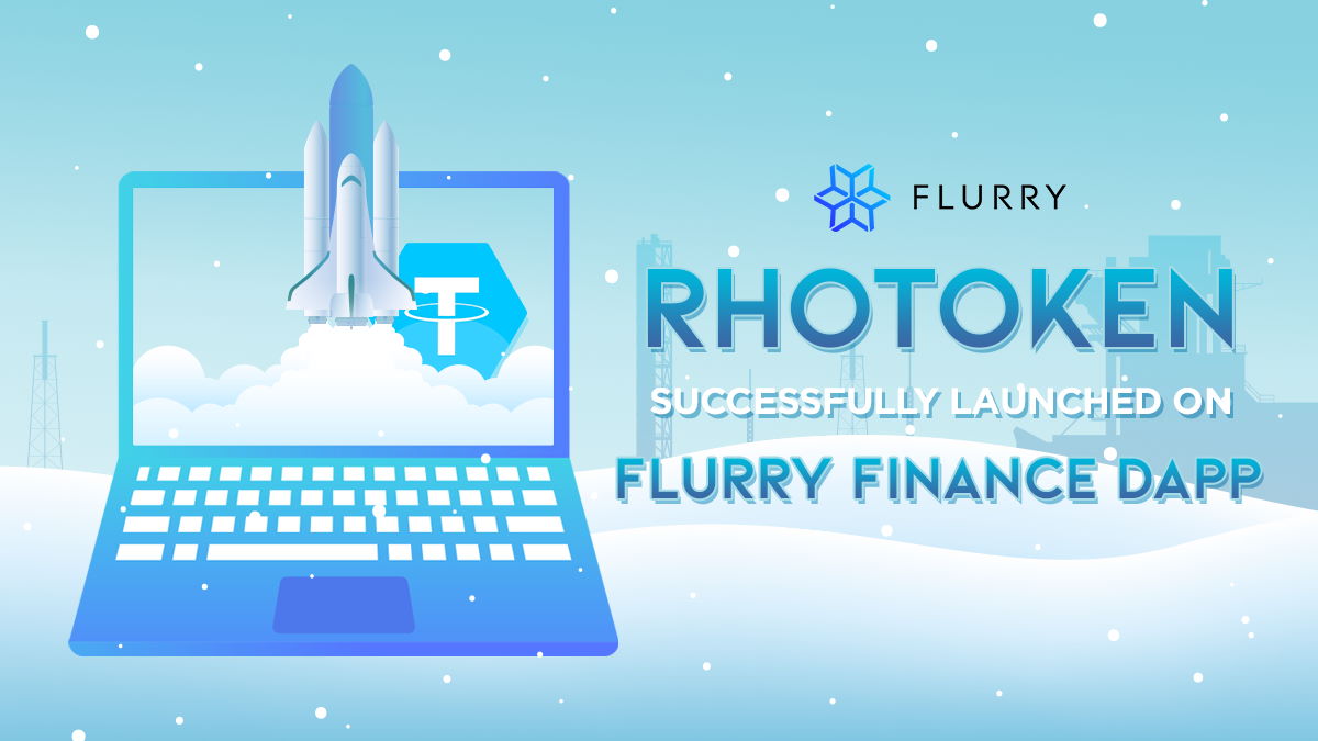 rhoToken Successfully Launched on Flurry Finance DApp